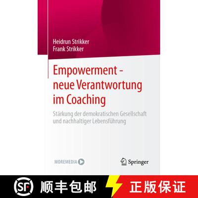 【3-4周达】Empowerment - neue Verantwortung im Coaching : Stärkung der demokratischen Gesellschaft u... [9783658472351]