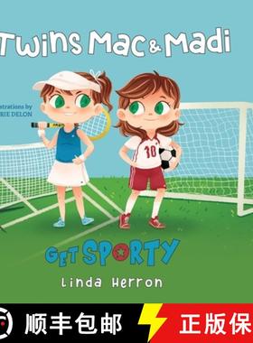 【3-4周达】Twins Mac and Madi Get Sporty: The Twins Surprising Journey to Find Their Sport! [9781733321730]