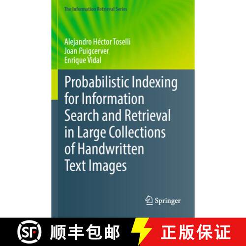【3-4周达】Probabilistic Indexing for Information Search and Retrieval in Large Collections of Handwr... [9783031553912]