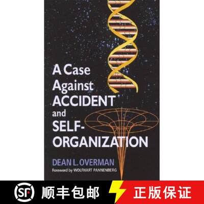 【3-4周达】A Case Against Accident and Self-organization [9780742511675]