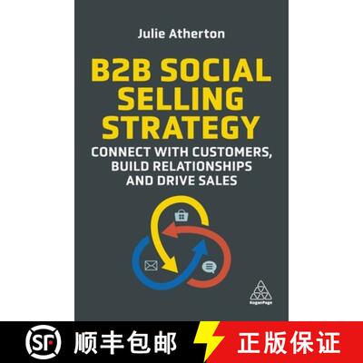【3-4周达】B2B Social Selling Strategy – Connect with Customers, Build Relationships and Drive Sales [9781398604490]