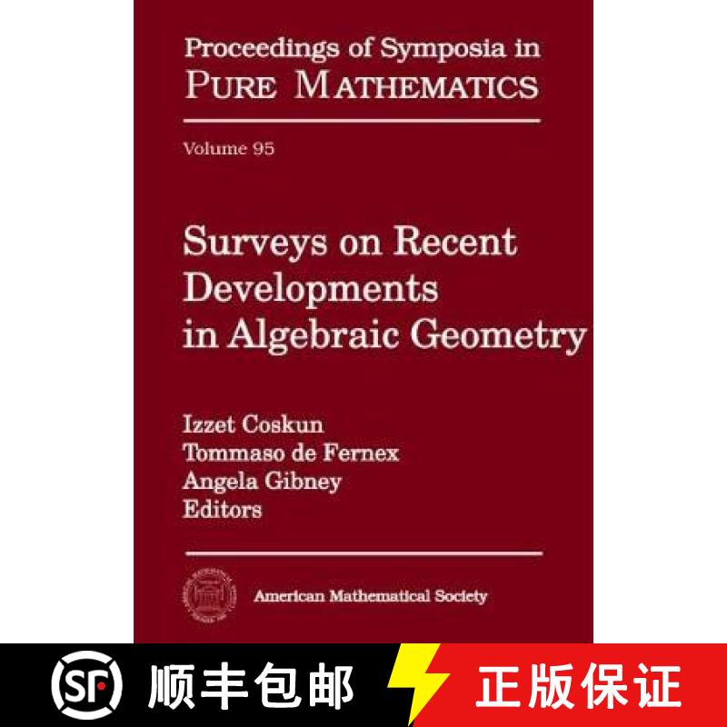 【3-4周达】Surveys on Recent Developments in Algebraic Geometry [9781470435578]