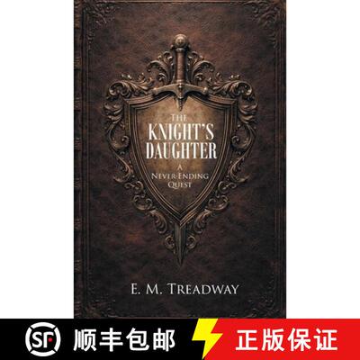 【3-4周达】The Knight's Daughter: A Never-Ending Quest [9798899220296]