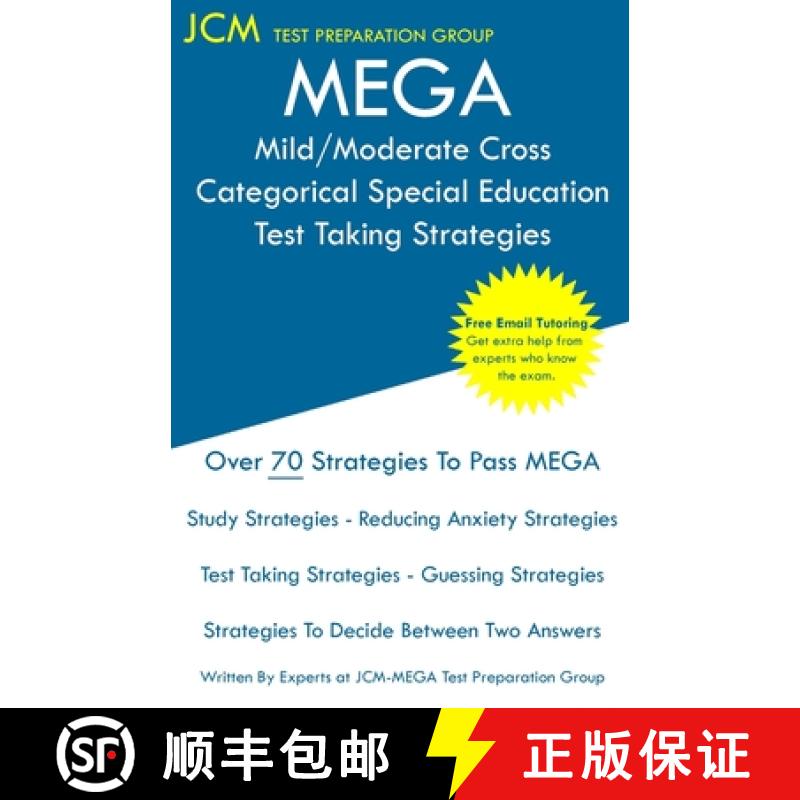 预订 MEGA Mild/Moderate Cross Categorical Special Education - Test Taking Strategies: MEGA 050 Exam -... [9781647688165]