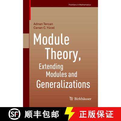 【3-4周达】Module Theory, Extending Modules and Generalizations (1st ed. 2016) [9783034809504]