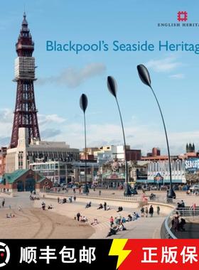 【3-4周达】Blackpool's Seaside Heritage [9781848021105]