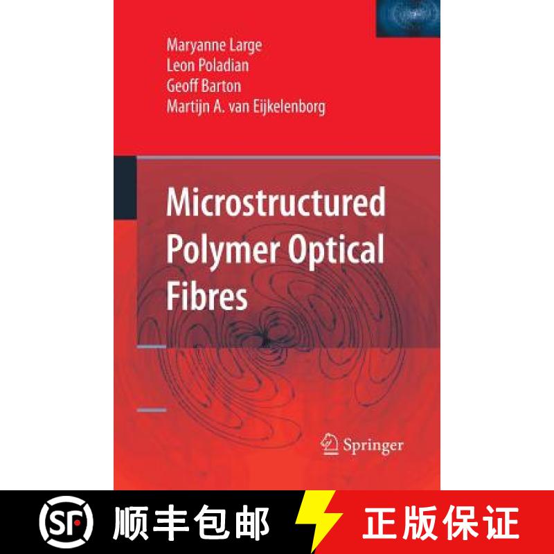 【4周达】Microstructured Polymer Optical Fibres [9781489995759]