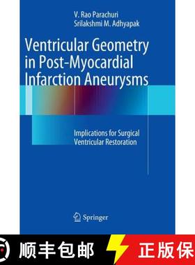 【3-4周达】Ventricular Geometry in Post-Myocardial Infarction Aneurysms: Implications for Surgical Ve... [9781447128601]