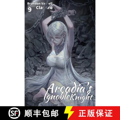 【3-4周达】Arcadia's Ignoble Knight, Vol. 9: The War of Emergence Part II [9781951904623]
