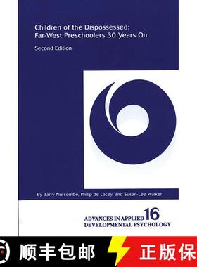 【3-4周达】Children of the Dispossessed: Far-West Preschoolers 30 Years On, Second Edition [9781567504217]