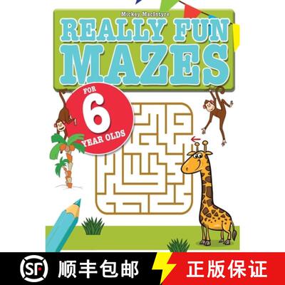 预订 Really Fun Mazes For 6 Year Olds: Fun, brain tickling maze puzzles for 6 year old children [9781911219316]