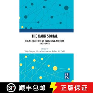 【3-4周达】精装 The Dark Social: Online Practices of Resistance, Motility and Power [9781032593456]
