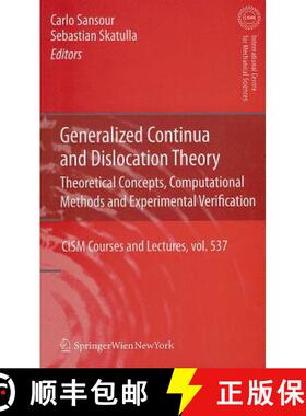 【3-4周达】Generalized Continua and Dislocation Theory : Theoretical Concepts, Computational Methods ... [9783709112212]