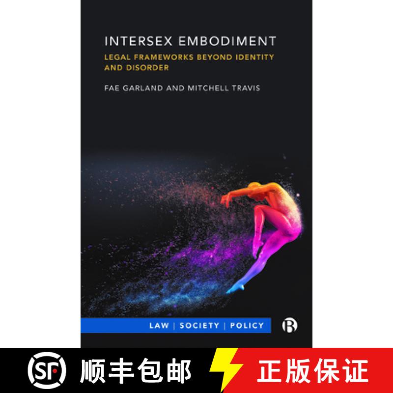 【2-3周达】Intersex Embodiment: Legal Frameworks Beyond Identity and Patienthood [9781529217377]