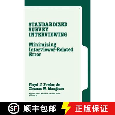 【3-4周达】Standardized Survey Interviewing: Minimizing Interviewer-Related Error [9780803930933]