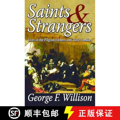 【3-4周达】精装 Saints and Strangers: Lives of the Pilgrim Fathers and Their Families [9781138532199]
