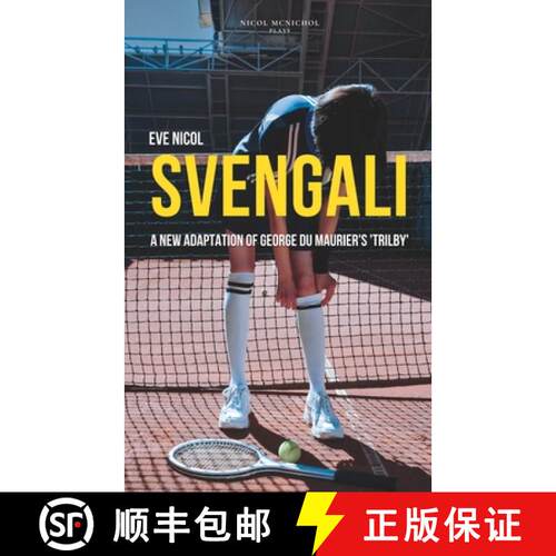 【3-4周达】Svengali: A new adaptation of George du Maurier's 'Trilby' [9781399928748]