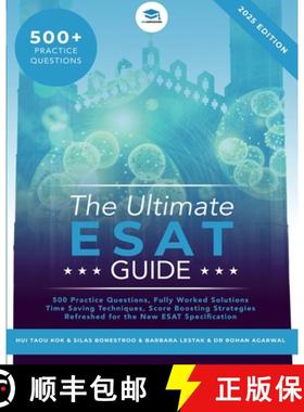 【3-4周达】The Ultimate ESAT Guide: 500 Original ESAT Practice Questions, Fully Worked Solutions, Tim... [9781915091765]