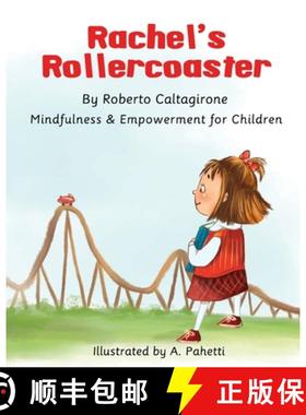 预订 Rachel's Rollercoaster: Mindfulness and Empowerment for Children [9781777265205]
