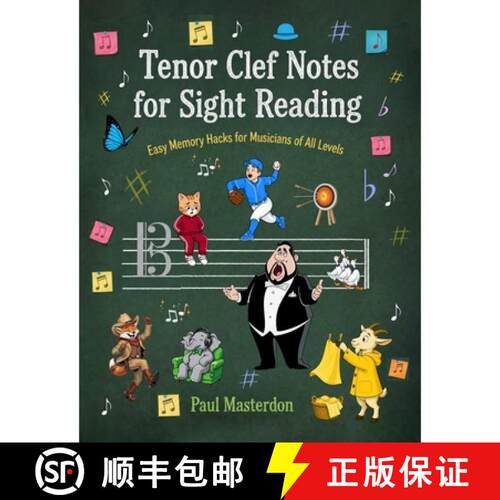 【3-4周达】Tenor Clef Notes for Sight Reading - Visual Memory Hacks to Read Music Fast:  Learning Ten... [9781807660253]
