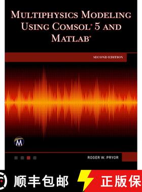 【3-4周达】Multiphysics Modeling Using Comsol 5 and MATLAB [9781683925897]