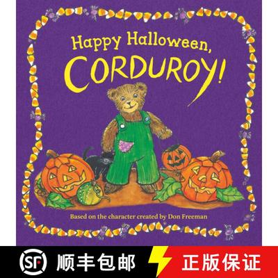 【3-4周达】Happy Halloween, Corduroy! [9780593203767]