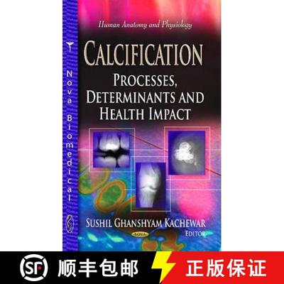 【4周达】Calcification: Processes, Determinants and Health Impact [9781620818244]