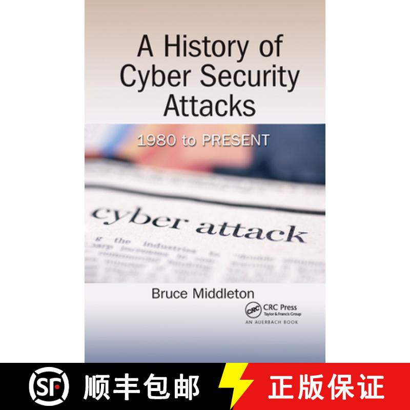 【3-4周达】A History of Cyber Security Attacks: 1980 to Present [9780367657857]