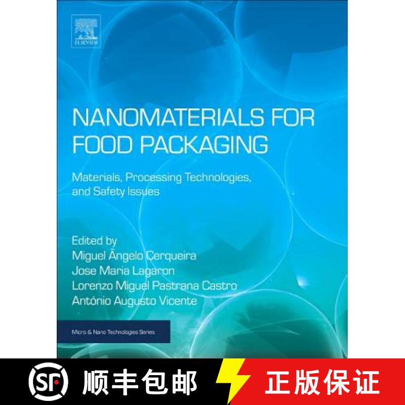 【3-4周达】Nanomaterials for Food Packaging: Materials, Processing Technologies, and Safety Issues [9780323512718]