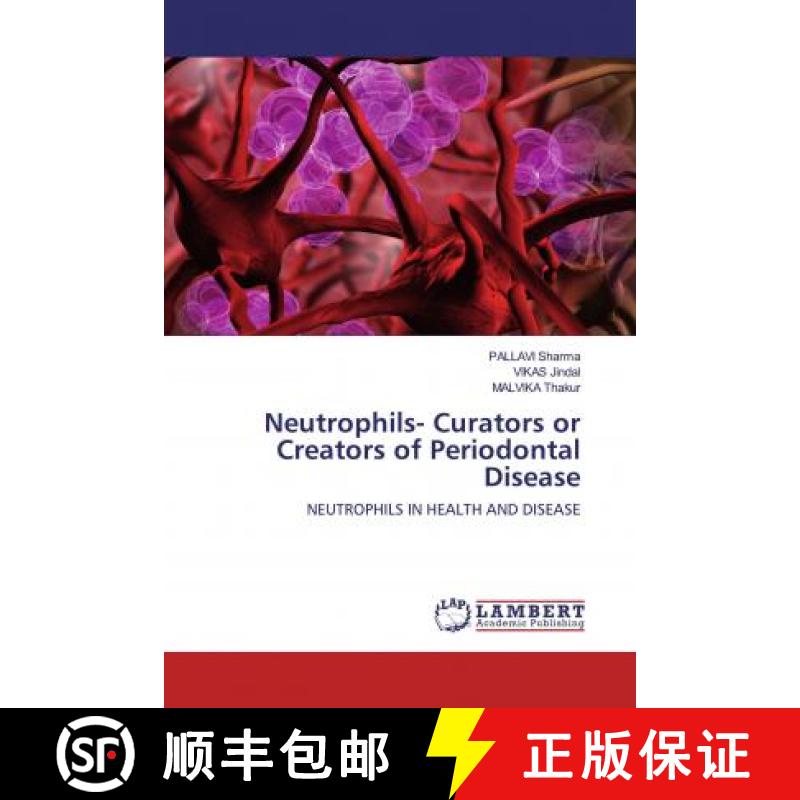 预订 Neutrophils- Curators or Creators of Periodontal Disease [9786200570420]