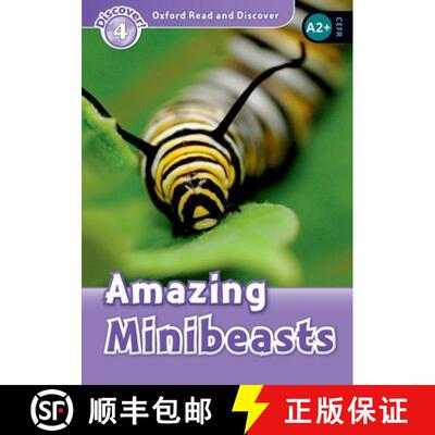 【3-4周达】Oxford Read and Discover: Level 4: Amazing Minibeasts: We have recently checked all of our... [9780194643795]