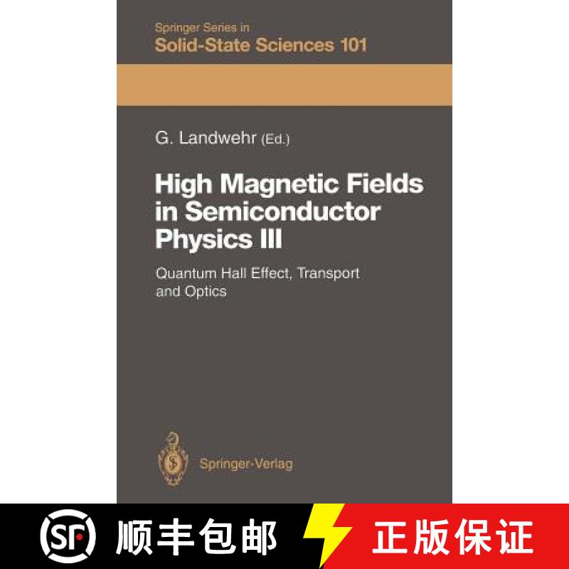 【3-4周达】High Magnetic Fields in Semiconductor Physics III : Quantum Hall Effect, Transport and Optics [9783642844102]