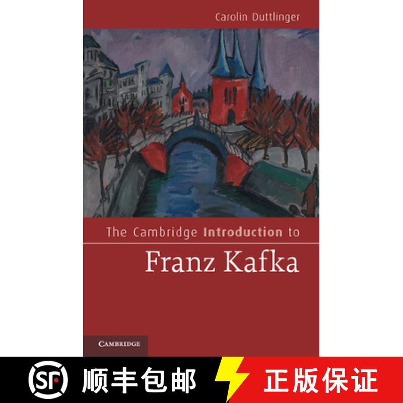 【3-4周达】Cambridge Introduction to Franz Kafka: - The Cambridge Introduction to Franz Kafka [9780521757713]
