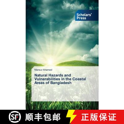 预订 Natural Hazards and Vulnerabilities in the Coastal Areas of Bangladesh [9783639715774]