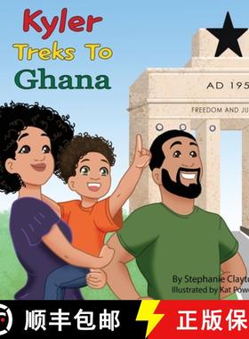 【3-4周达】Kyler Treks to Ghana [9780578331782]