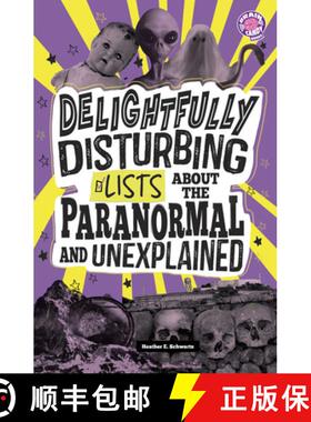预订 Delightfully Disturbing Lists about the Paranormal and Unexplained [9798875228278]