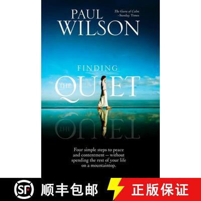 【3-4周达】Finding the Quiet: Four Simple Steps to Peace and Contentment--Without Spending the Rest o... [9781585427055]