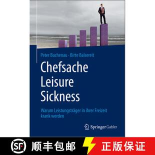 【3-4周达】Chefsache Leisure Sickness: Warum Leistungsträger in ihrer Freizeit krank werden (1. Aufl... [9783658057824]