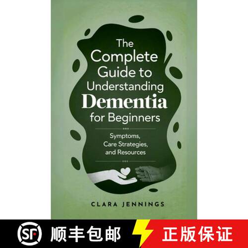 【3-4周达】The Complete Guide to Understanding Dementia for Beginners [9798330423729]