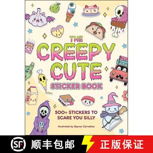 【3-4周达】The Creepy Cute Sticker Book: 500+ Stickers to Scare You Silly [9781507222515]