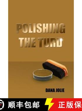 【3-4周达】Polishing the Turd [9781480947023]