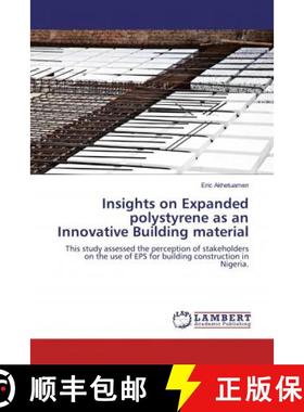 预订 Insights on Expanded polystyrene as an Innovative Building material [9786139836970]