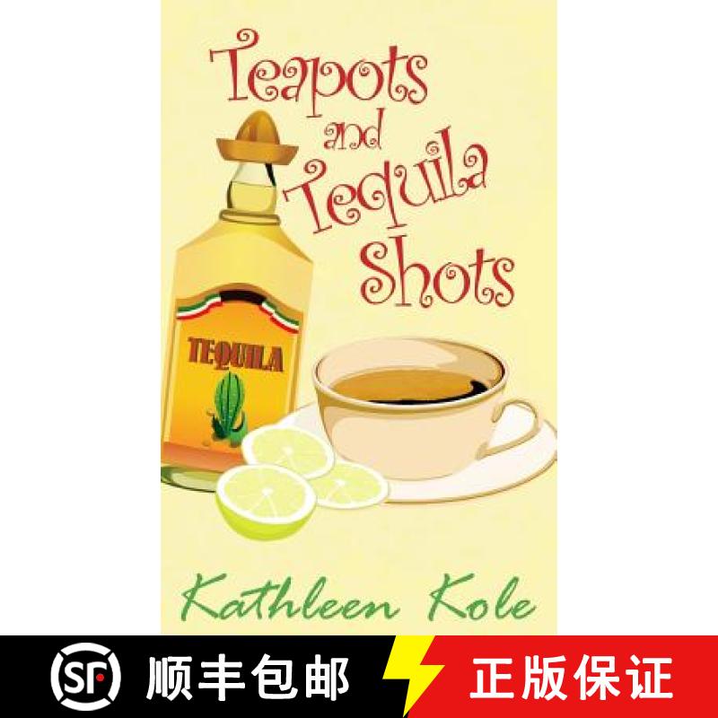 【3-4周达】Teapots and Tequila Shots [9781927791028]