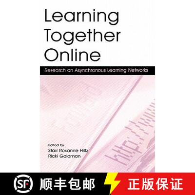 【3-4周达】Learning Together Online : Research on Asynchronous Learning Networks [9780805852554]