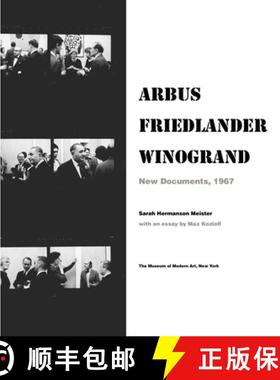 【3-4周达】Arbus / Friedlander / Winogrand: New Documents, 1967 [9780870709555]