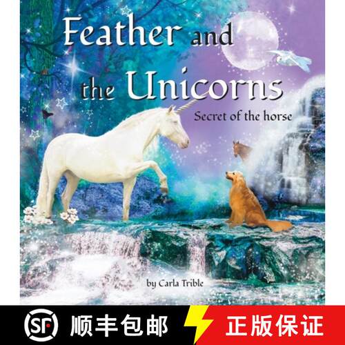 【3-4周达】Feather and the Unicorns: Secret of the Horse [9798989933532]