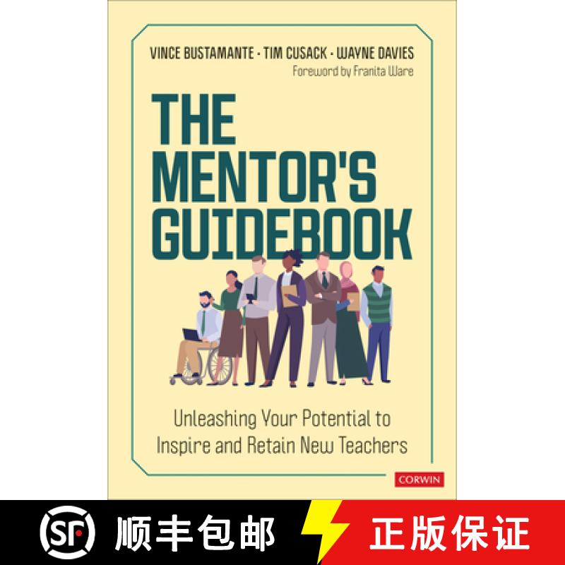【3-4周达】The Mentor′s Guidebook: Unleashing Your Potential to Inspire and Retain New Teachers [9781071964576]