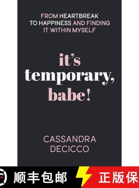 【3-4周达】It's Temporary, Babe: From Heartbreak to Happiness and Finding It within Myself [9781998754120]