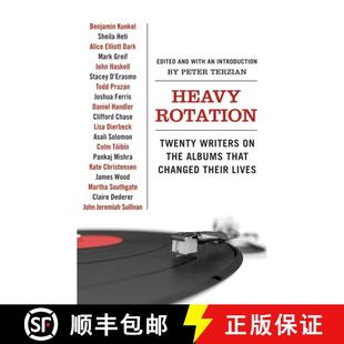 【3-4周达】Heavy Rotation: Twenty Writers on the Albums That Changed Their Lives [9780061579745]