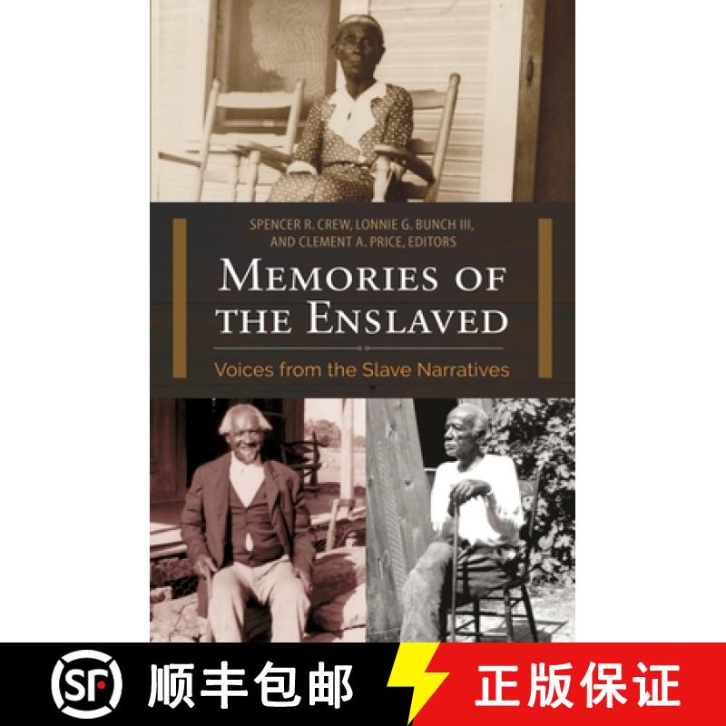 【3-4周达】Memories of the Enslaved: Voices from the Slave Narratives [9781440841781]